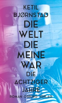 Cover Die Welt, die meine war