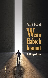 Cover Wenn Habich kommt