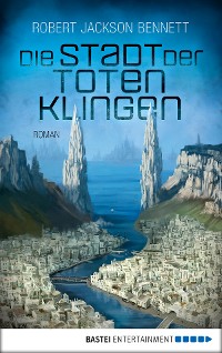 Cover Die Stadt der toten Klingen