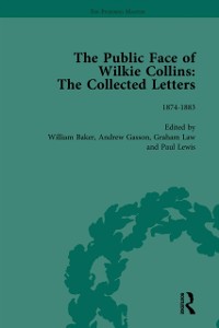 Cover Public Face of Wilkie Collins Vol 3