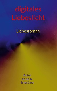 Cover Digitales Liebeslicht