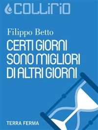 Cover Certi giorni sono migliori di altri giorni