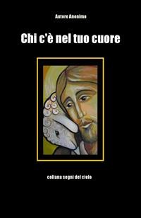 Cover Chi c'è nel tuo cuore