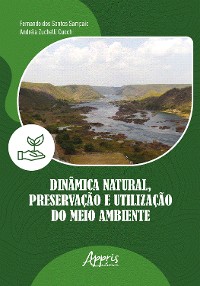 Cover Dinâmica, Utilização e Preservação do Meio Ambiente