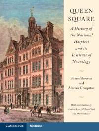 Cover Queen Square: A History of the National Hospital and its Institute of Neurology