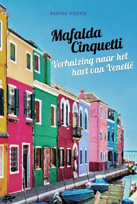 Cover Mafalda Cinquetti - Verhuizing naar het Hart van Venetië