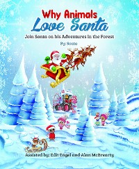 Cover WHY ANIMALS LOVE SANTA