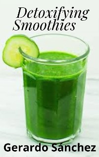 Cover Detoxifying Smoothies