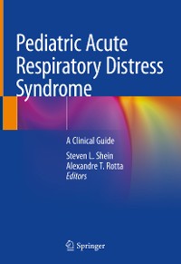 Cover Pediatric Acute Respiratory Distress Syndrome