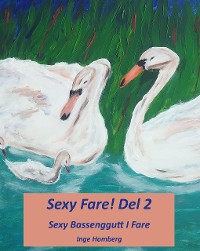 Cover Sexy Fare! Del 2