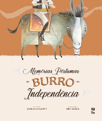 Cover Memórias póstumas do Burro da Independência