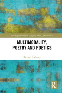 Cover Multimodality, Poetry and Poetics