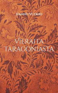 Cover Vieraita Taragoniasta