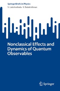 Cover Nonclassical Effects and Dynamics of Quantum Observables