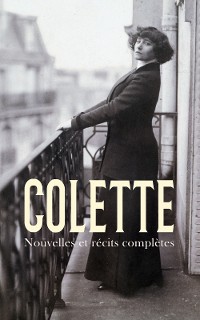 Cover Colette: Nouvelles et récits complètes