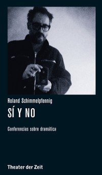 Cover Roland Schimmelpfennig - Sí y no
