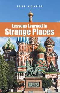 Cover Lessons Learned in Strange Places