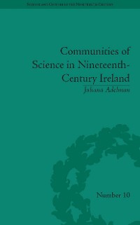 Cover Communities of Science in Nineteenth-Century Ireland