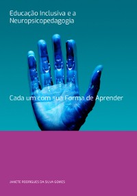 Cover Educação Inclusiva E A Neuropsicopedagogia