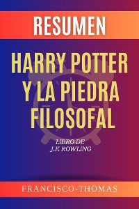 Cover Resumen de Harry Potter y La Piedra Filosofal Libro de J.K Rowling
