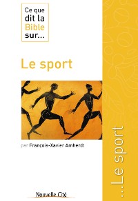 Cover Ce que dit la Bible sur le Sport