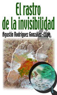 Cover El rastro de la invisibilidad