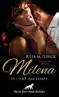 Cover Milena - Heart am Limit | Erotischer Roman