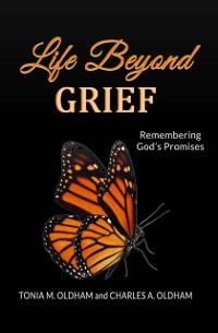 Cover Life Beyond Grief...Remembering God's Promises