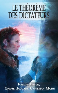 Cover Le théorème des dictateurs