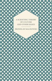 Cover Scientific Theory of Culture and Other Essays
