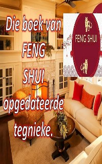 Cover Die Boek van Feng Shui Opgedateerde Tegnieke