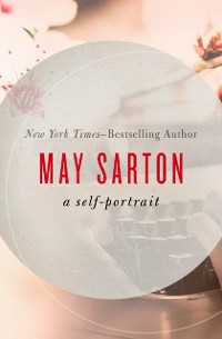 Cover May Sarton: A Self-Portrait