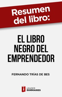 Cover Resumen del libro "El libro negro del emprendedor" de Fernando Trías de Bes