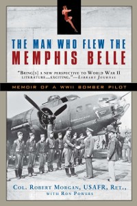 Cover Man Who Flew the Memphis Belle