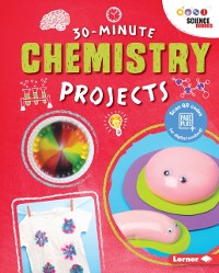 Cover 30-Minute Chemistry Projects