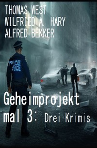 Cover Geheimprojekt mal 3: Drei Krimis