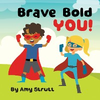 Cover Brave Bold You!