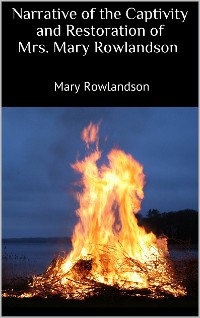 Cover Narrative of the Captivity and Restoration of Mrs. Mary Rowlandson