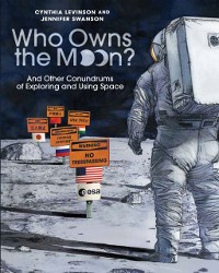 Cover Who Owns the Moon?