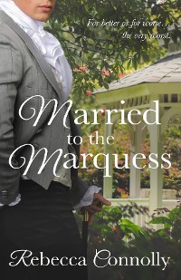 Cover Married to the Marquess