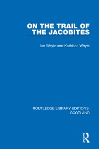 Cover On the Trail of the Jacobites