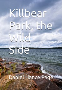 Cover KILLBEAR PARK, THE WILD SIDE