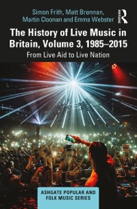 Cover History of Live Music in Britain, Volume III, 1985-2015