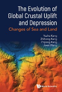 Cover EVOLUTION OF GLOBAL CRUSTAL UPLIFT AND DEPRESSION, THE