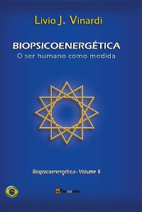 Cover BIOPSICOENERGÉTICA – O ser humano como medida – Vol. II (EM PORTUGUÊS)