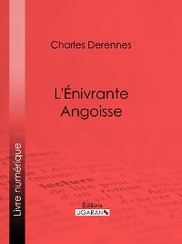 Cover L'Énivrante Angoisse