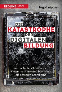 Cover Die Katastrophe der digitalen Bildung