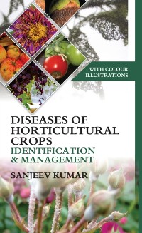 Cover Diseases of Horticultural Crops Identification and Management