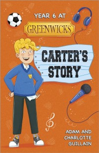 Cover Reading Planet: Astro - Year 6 at Greenwicks: Carter's Story - Mars/Stars