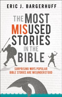 Cover Most Misused Stories in the Bible